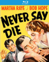 Never Say Die (1939) (Blu-ray Review)